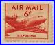 VINTAGE AIR MAIL Red 6 Cent Stamp Cancelled/Posted 009